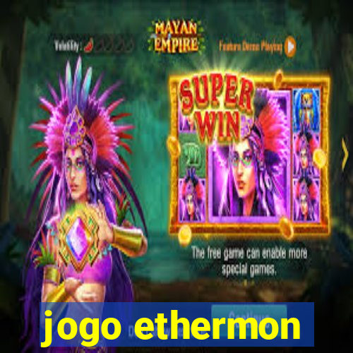 jogo ethermon